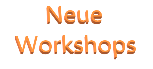 neue Workshops